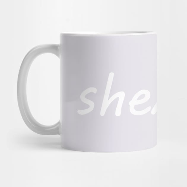 she/her (white) by SianPosy